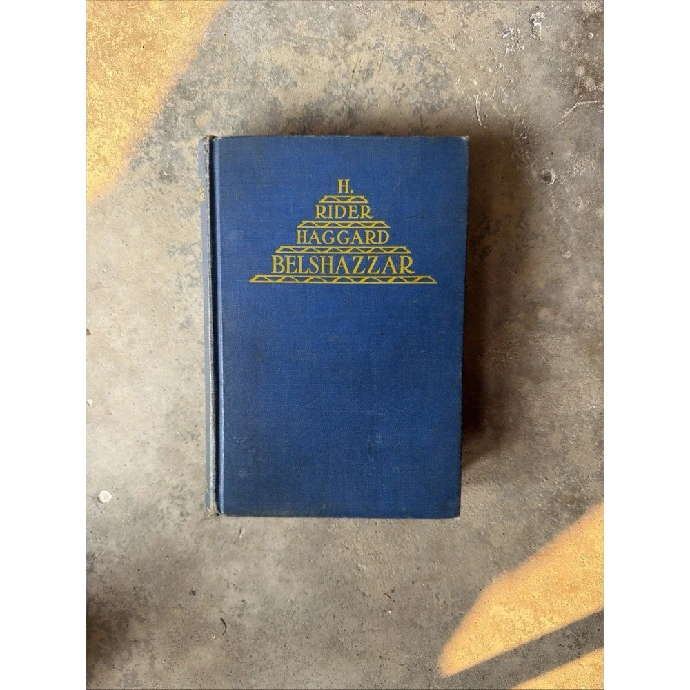 Belshazzar by Rider Haggard - 1930 First American Edition - DJ